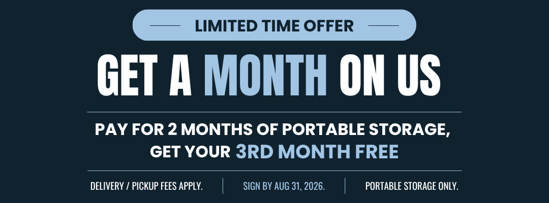 Teton Valley Portable Storage August Promo 1 Teton Valley Storage Limited time offer banner'Get a month on us' for portable storage, pay for 2 months, 3rd month free; terms at bottom.