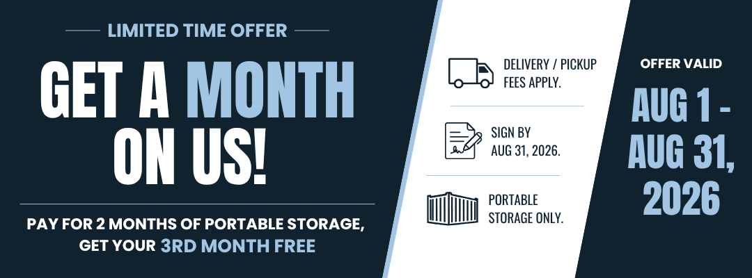 Teton Valley Portable Storage August Promo 2 Teton Valley Storage Limited time offer banner Get a month on us with dates Aug 131 2026 and storage perks two months paid third month free